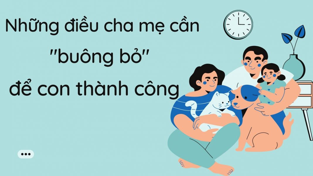 Những điều cha mẹ cần