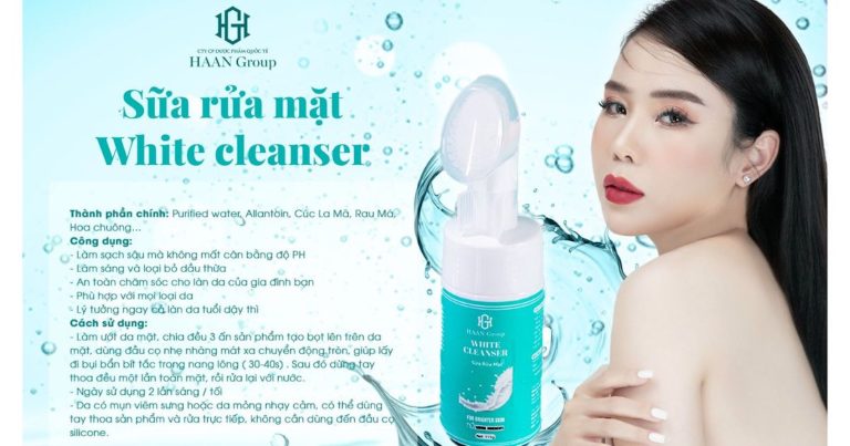 Sữa rửa mặt White Cleanser và quy trình sản xuất tiên tiến, hiện đại